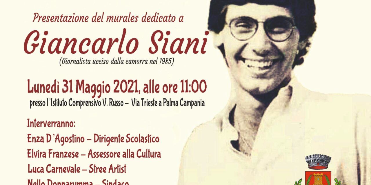 Palma Campania, lunedì la presentazione del murales dedicato a Giancarlo Siani