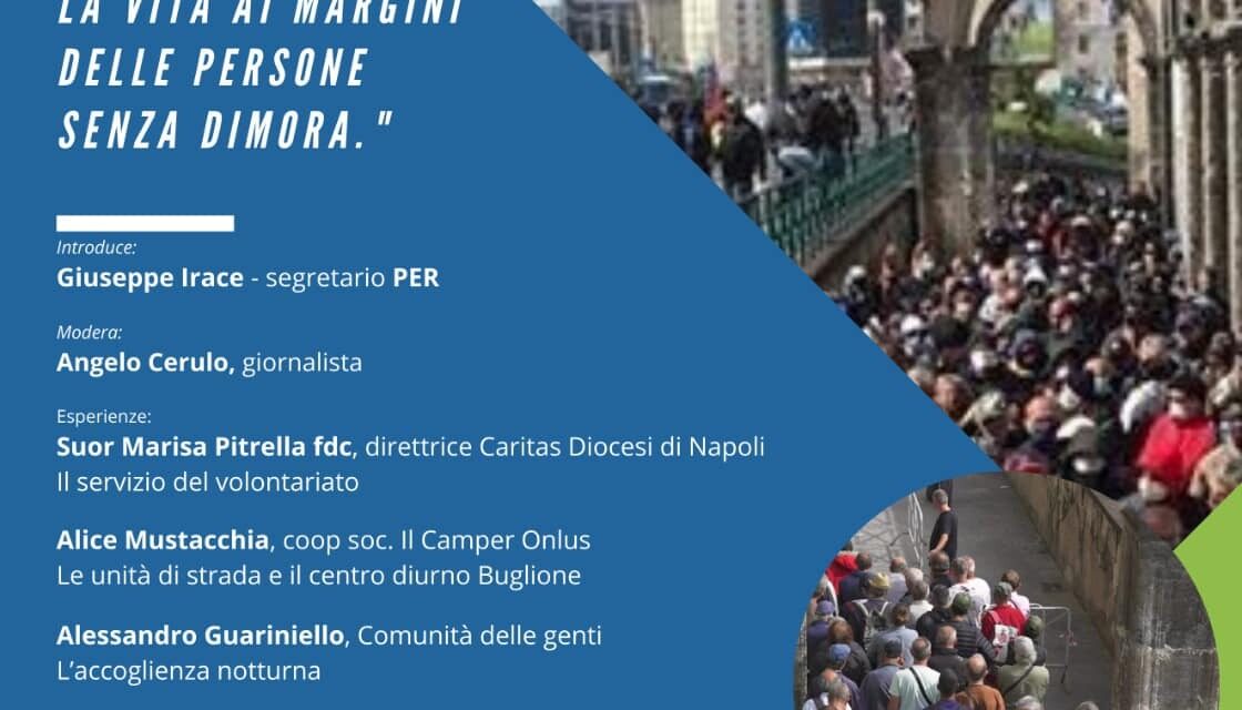 Senza dimora, convengo a Napoli: “Prendersi cura. La vita ai margini delle persone senza dimora”