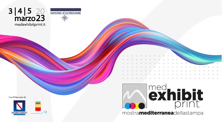 Conto alla rovescia per la “Med Exhibit Print”, la prima mostra mediterranea dedicata al mondo della stampa digitale
