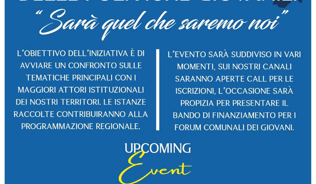 Stati Generali delle Politiche Giovanili – Al via il 6 dicembre a Napoli col Forum Regionale dei Giovani